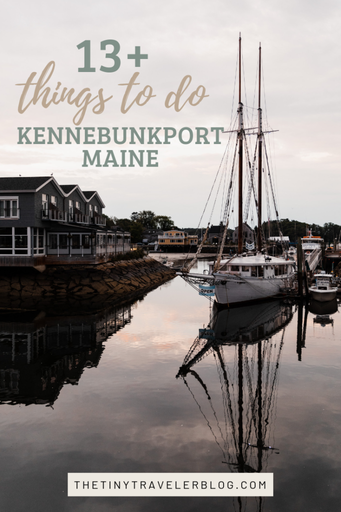 13 Top Things to do in Kennebunkport Maine - The Tiny Traveler Blog